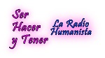 Ser, Hacer y Tener Radio
